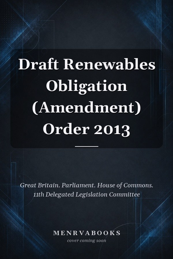 Draft Renewables Obligation (Amendment) Order 2013