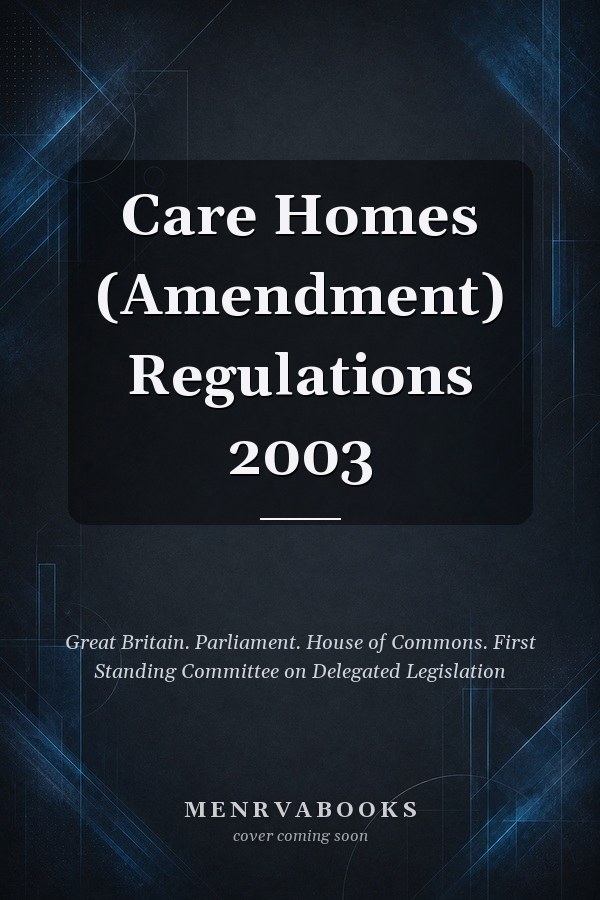 Care Homes (Amendment) Regulations 2003