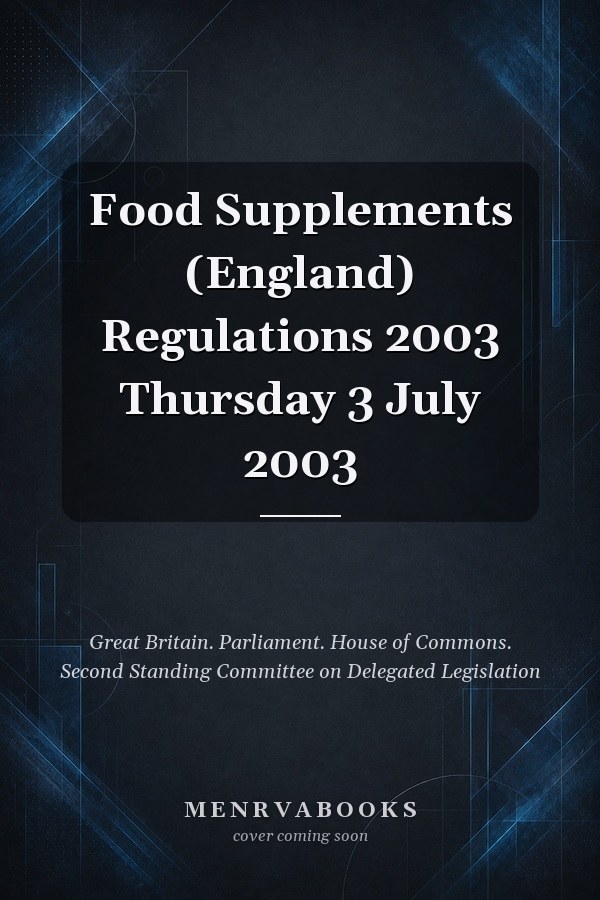 Food Supplements (England) Regulations 2003 Thursday 3 July 2003