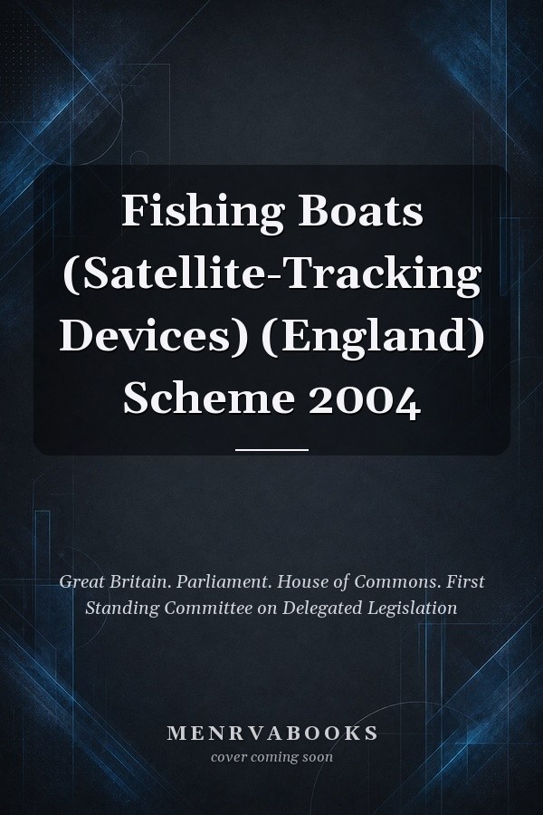 Fishing Boats (Satellite-Tracking Devices) (England) Scheme 2004