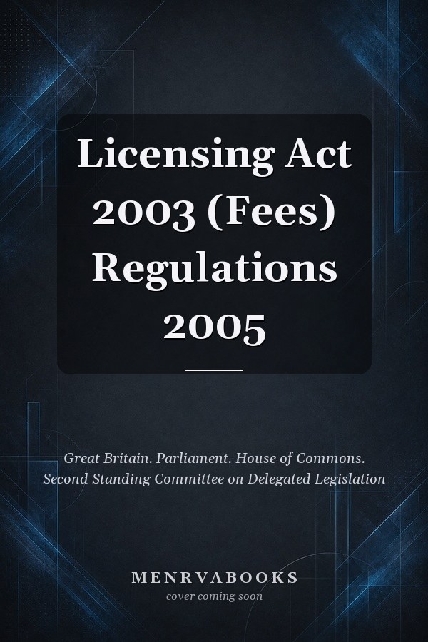 Licensing Act 2003 (Fees) Regulations 2005