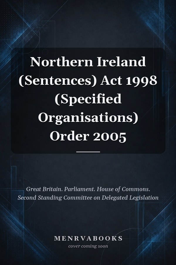 Northern Ireland (Sentences) Act 1998 (Specified Organisations) Order 2005