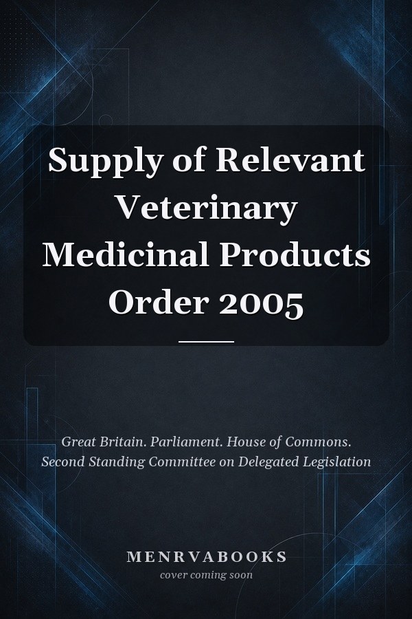 Supply of Relevant Veterinary Medicinal Products Order 2005