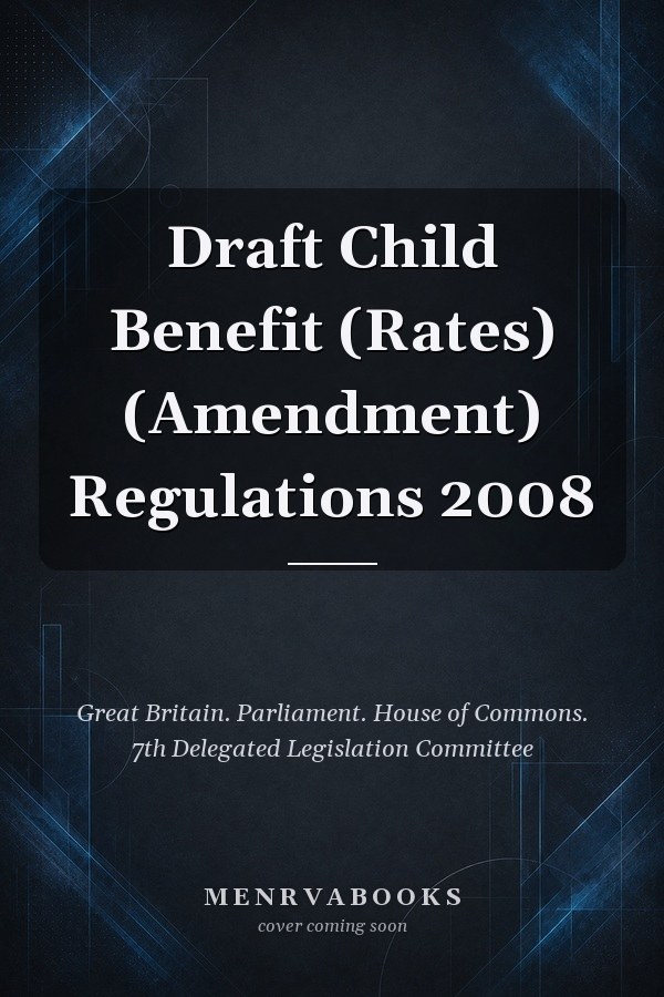 Draft Child Benefit (Rates) (Amendment) Regulations 2008