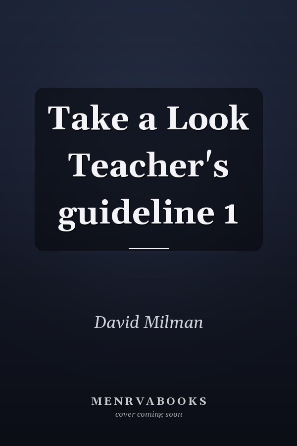 Take a Look Teacher's guideline 1
