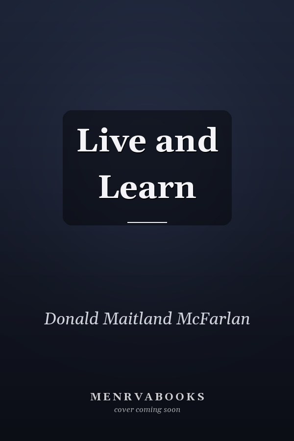 Live and Learn