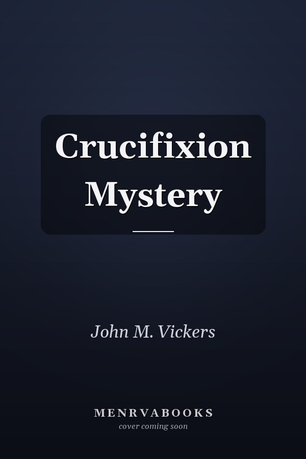 Crucifixion Mystery