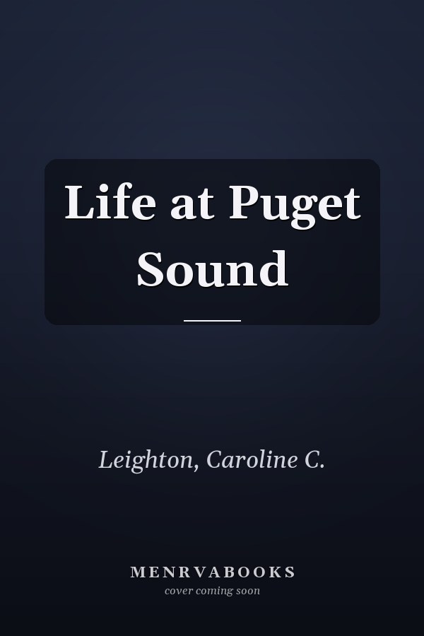 Life at Puget Sound