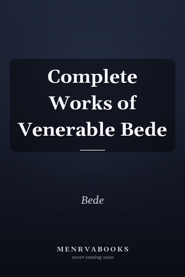 Complete Works of Venerable Bede