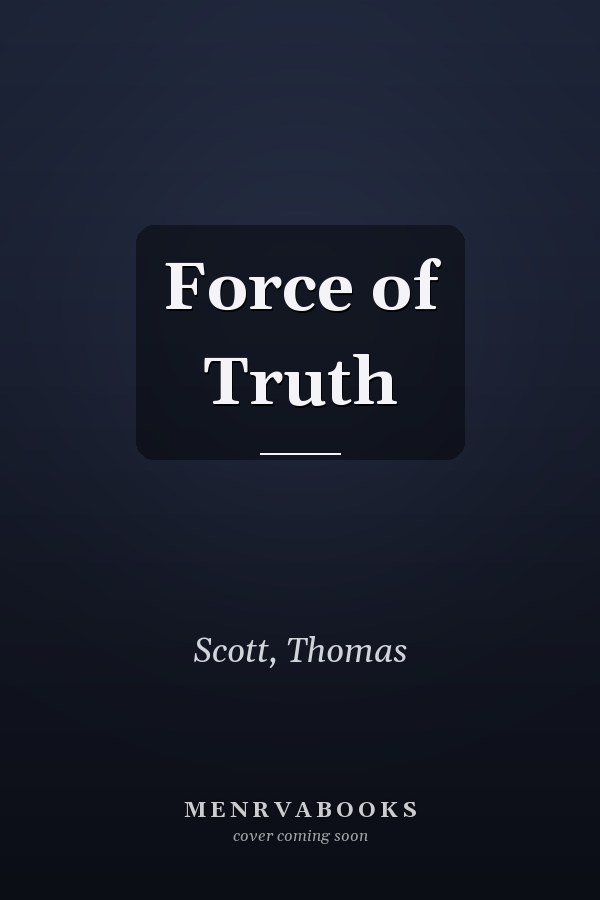Force of Truth