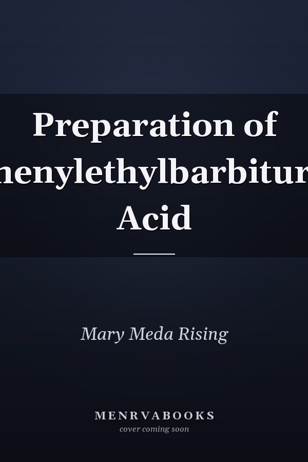 Preparation of Phenylethylbarbituric Acid