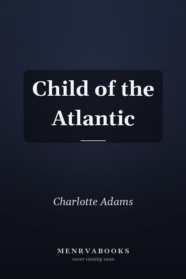 Child of the Atlantic