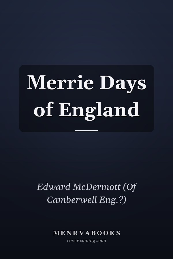 Merrie Days of England