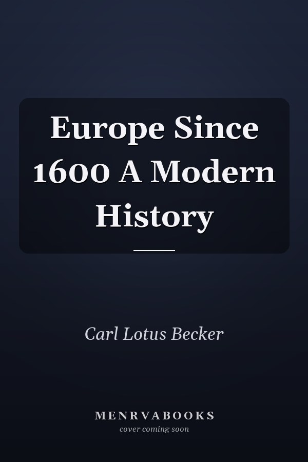 Europe Since 1600 A Modern History