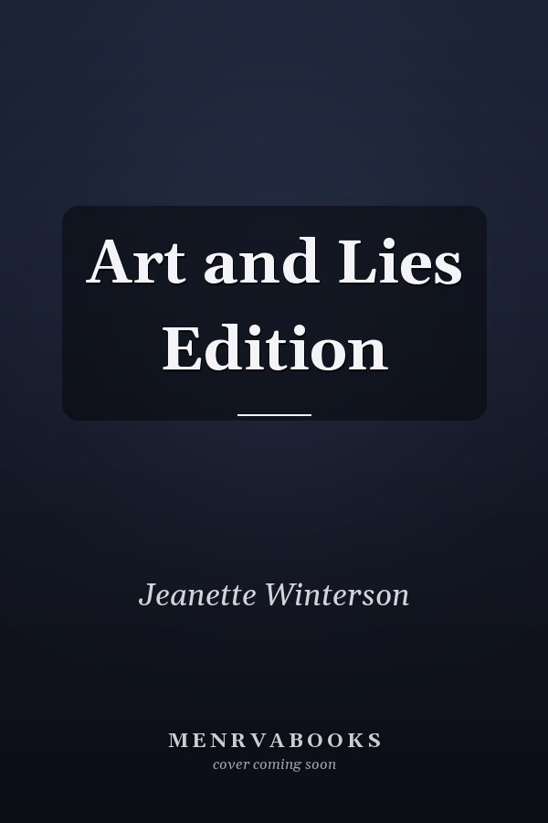 Art and Lies Edition