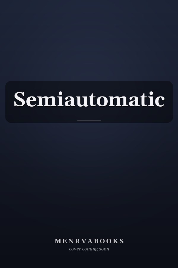 Semiautomatic