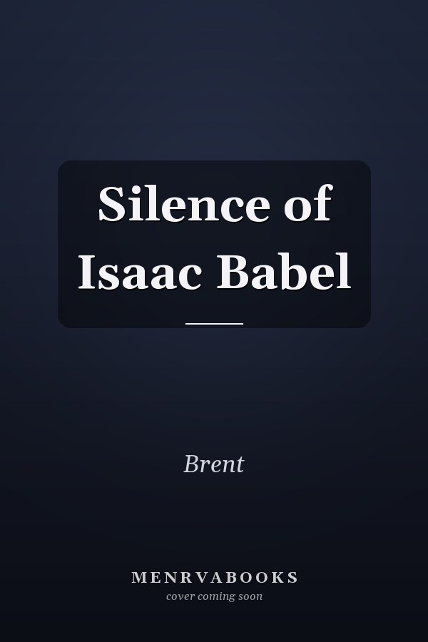 Silence of Isaac Babel