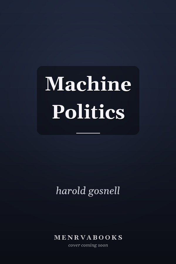 Machine Politics