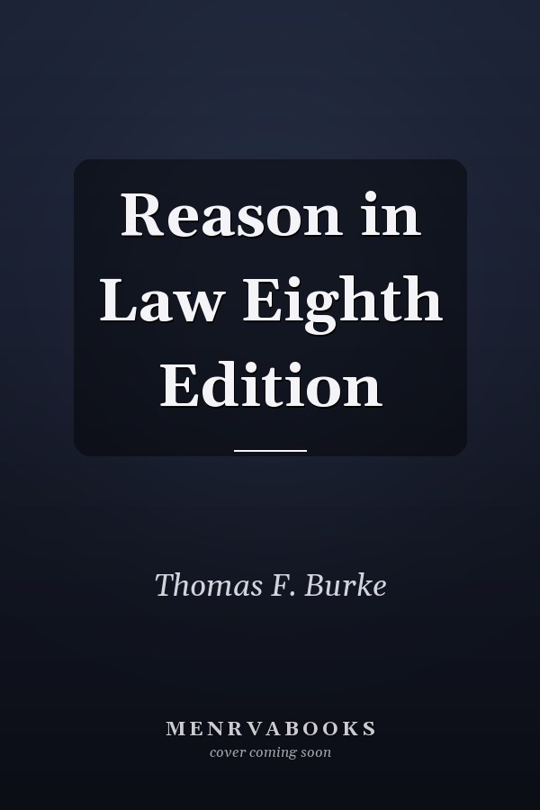 Reason in Law Eighth Edition