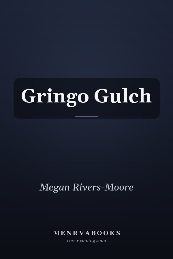 Gringo Gulch