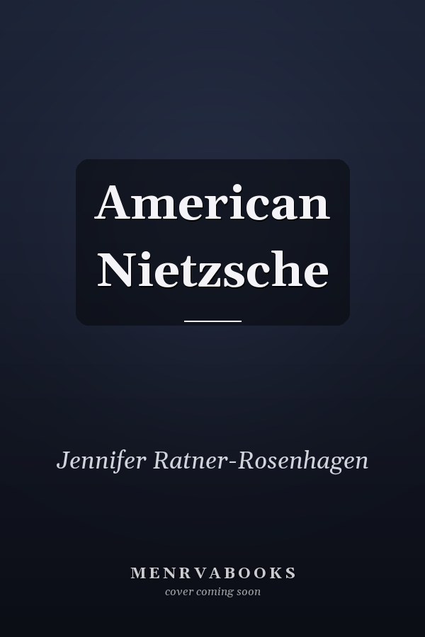 American Nietzsche