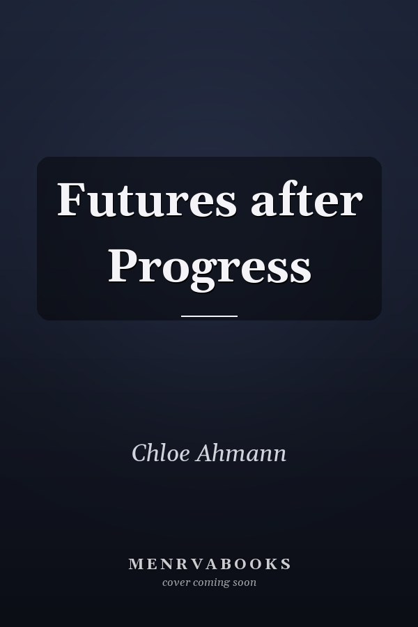 Futures after Progress