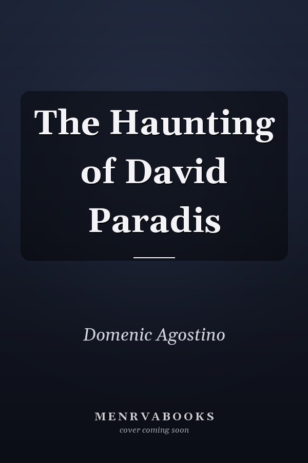 The Haunting of David Paradis