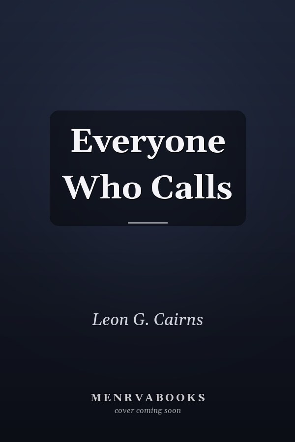 Everyone Who Calls
