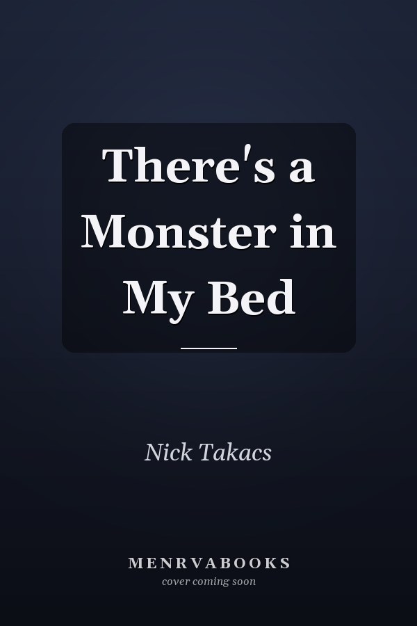 There's a Monster in My Bed