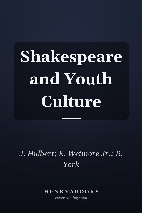 Shakespeare and Youth Culture