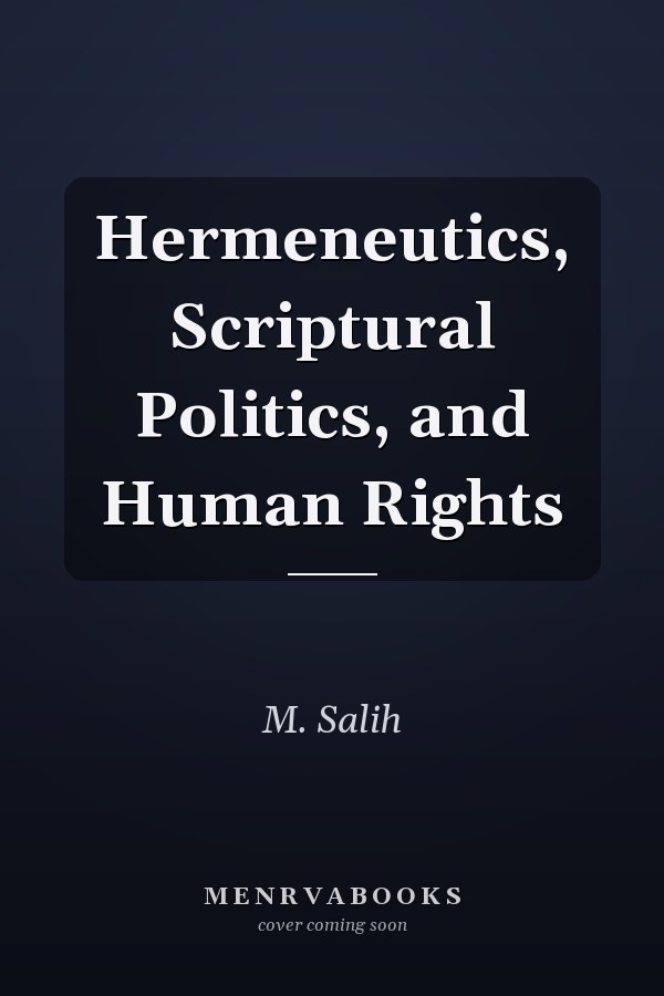Hermeneutics, Scriptural Politics, and Human Rights