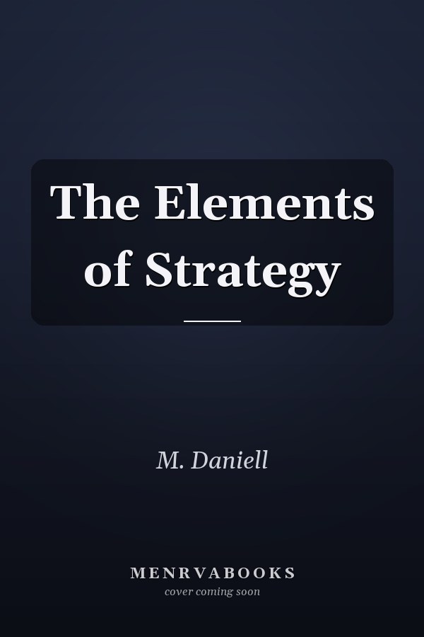 The Elements of Strategy