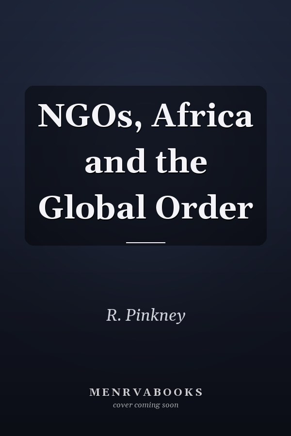 NGOs, Africa and the Global Order