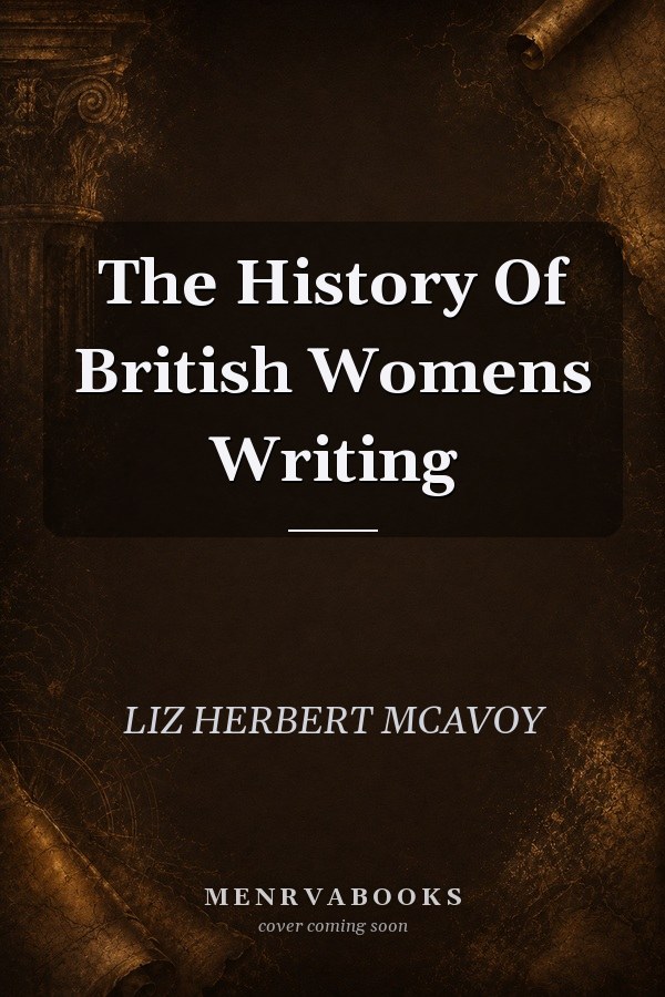 The History of British Women's Writing