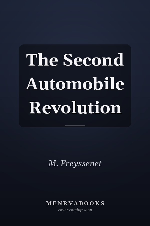 The Second Automobile Revolution
