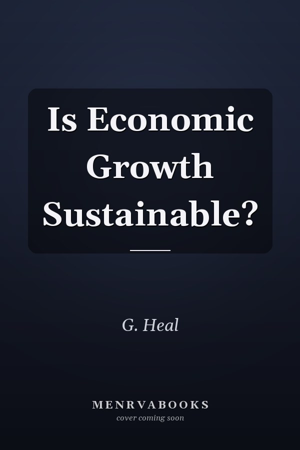 Is Economic Growth Sustainable?