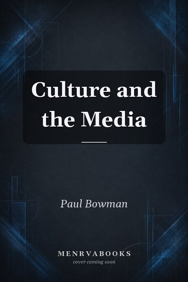 Culture and the Media