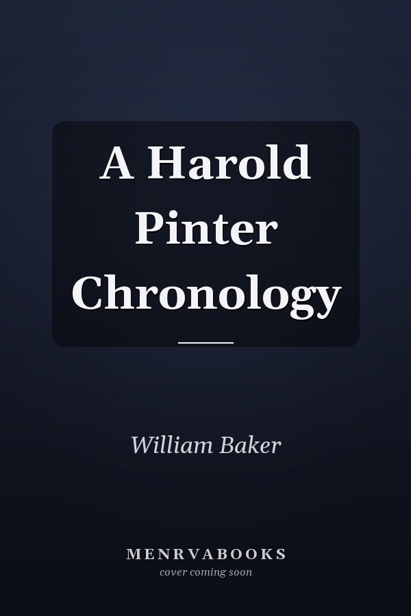 A Harold Pinter Chronology