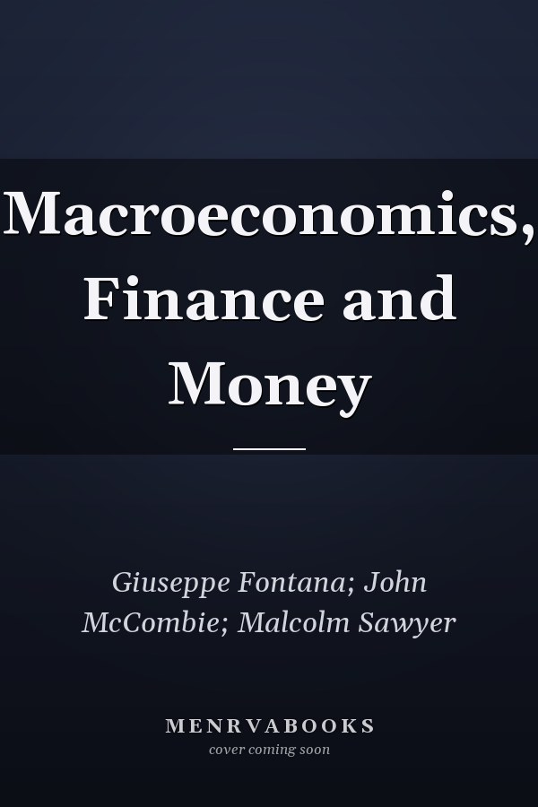 Macroeconomics, Finance and Money