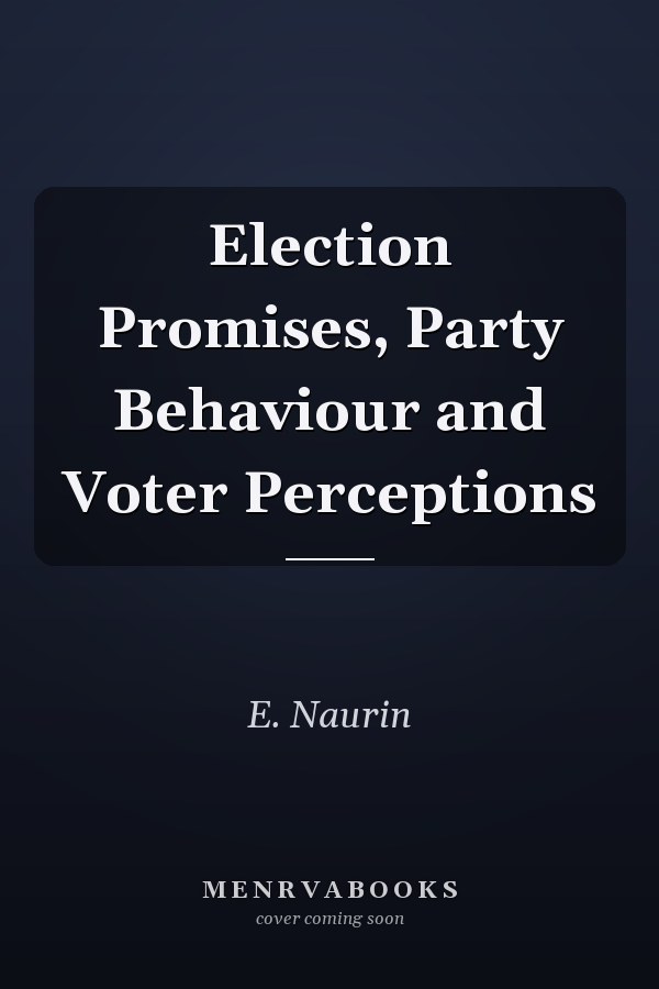 Election Promises, Party Behaviour and Voter Perceptions