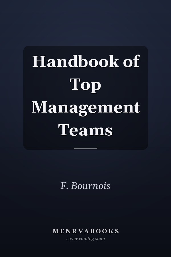 Handbook of Top Management Teams