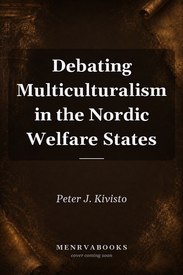 Debating Multiculturalism in the Nordic Welfare States