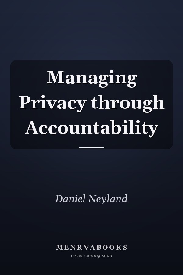 Managing Privacy through Accountability