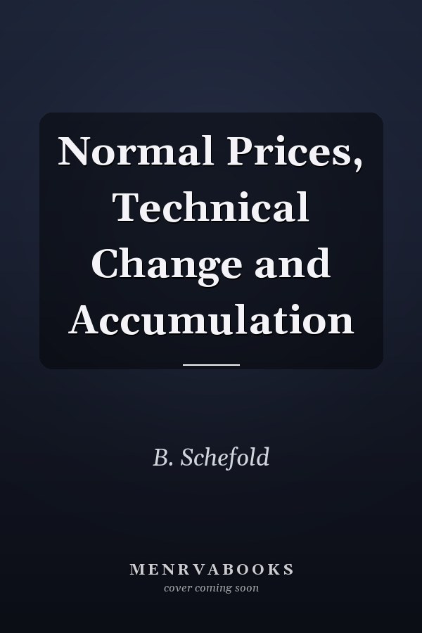 Normal Prices, Technical Change and Accumulation
