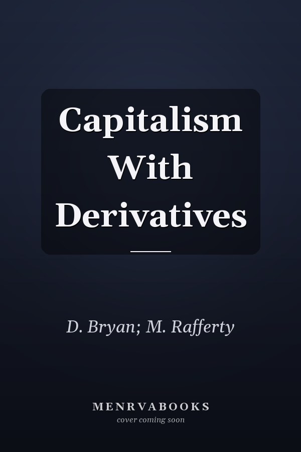 Capitalism With Derivatives