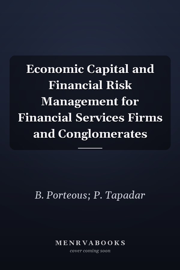 Economic Capital and Financial Risk Management for Financial Services Firms and Conglomerates
