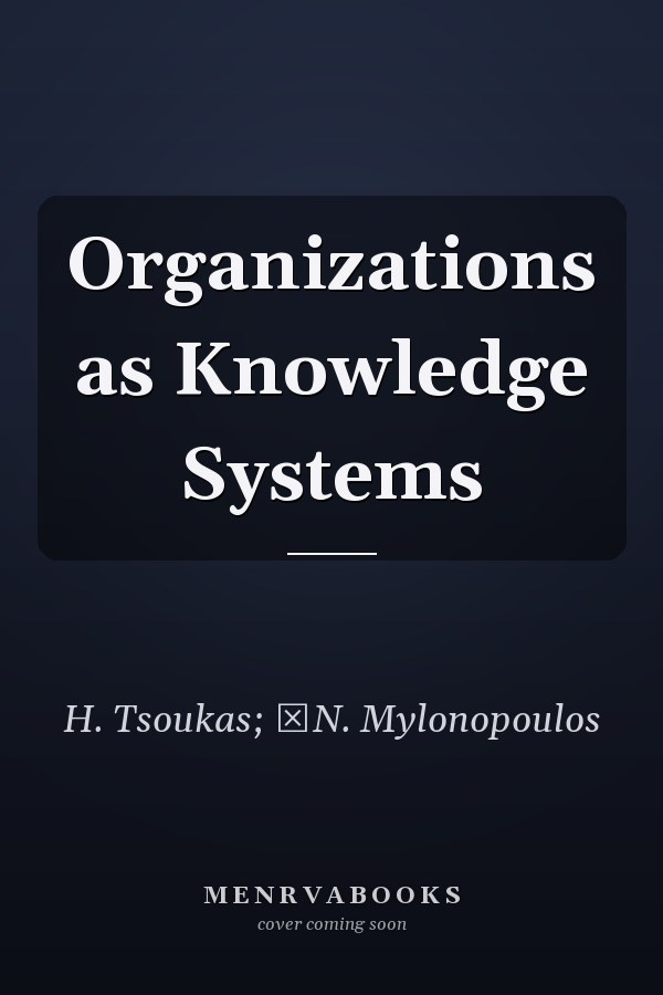 Organizations as Knowledge Systems