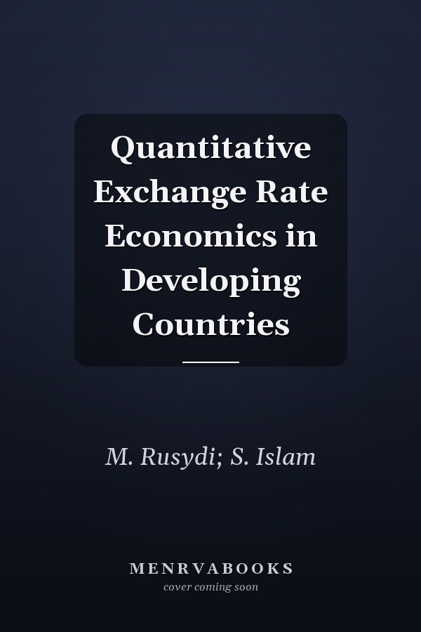 Quantitative Exchange Rate Economics in Developing Countries