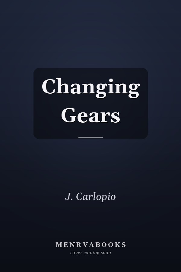 Changing Gears