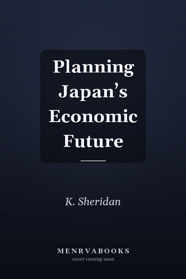 Planning Japan’s Economic Future